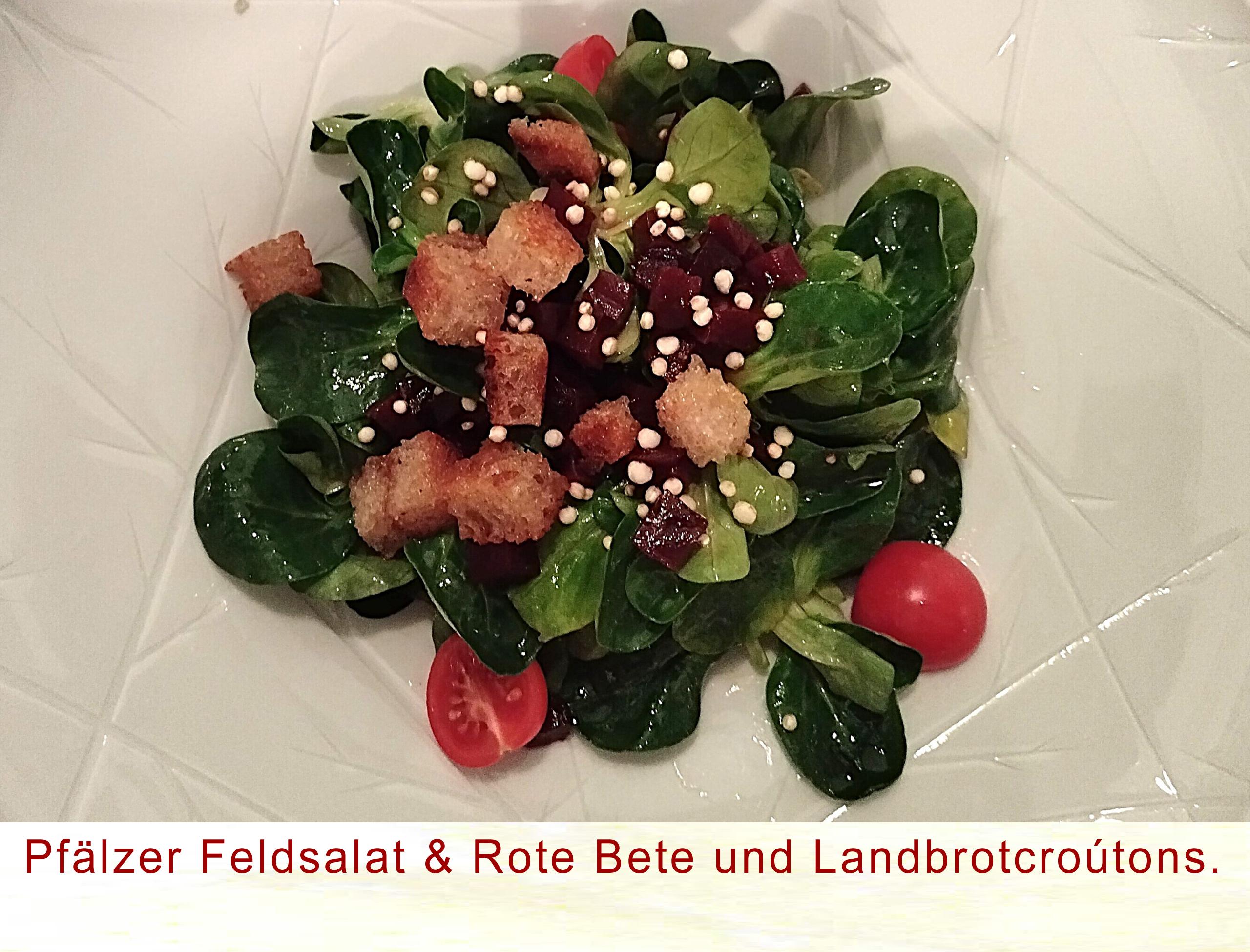 Pfälzer Feldsalat & Rote Bete und Landbrotcroútons.